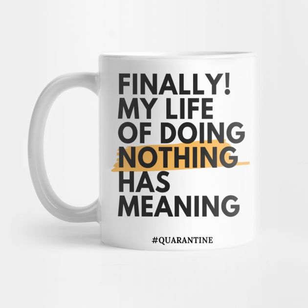 Finally! My life of doing nothing has meaning by MikeNotis